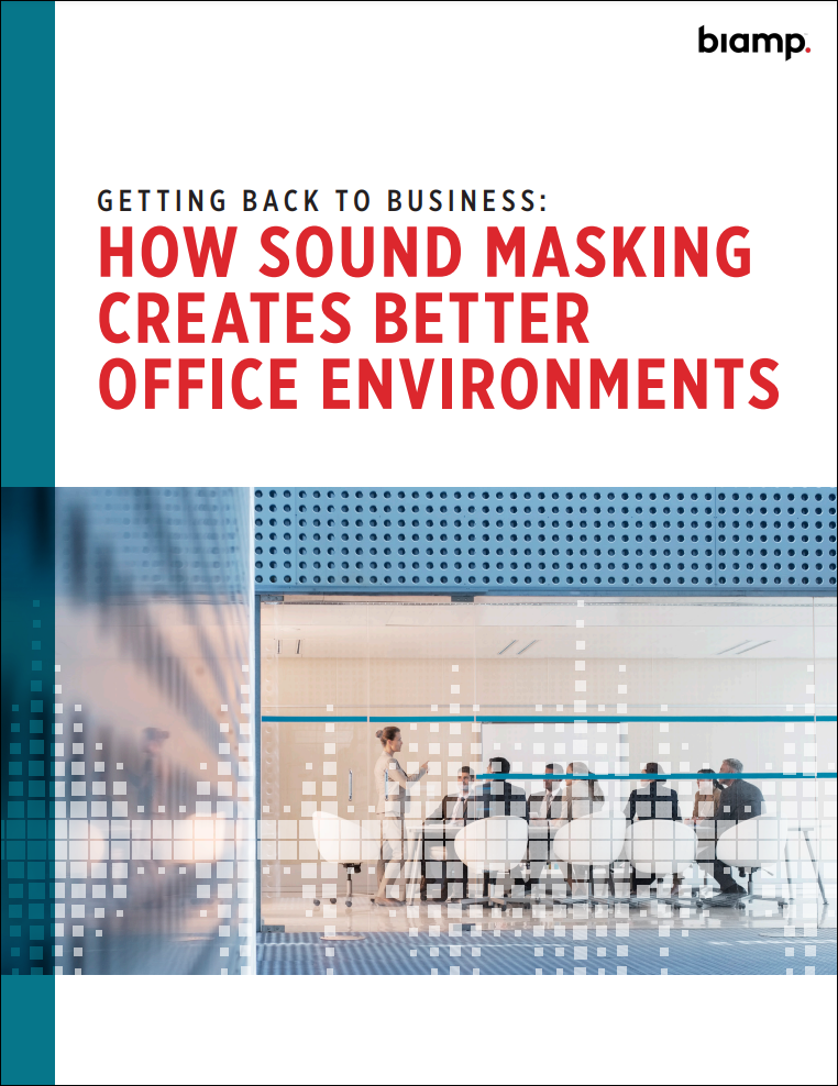 Getting Back to Business: How Sound Masking Creates Better Office ...